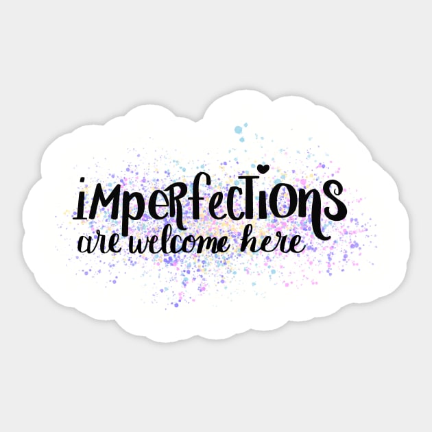 Imperfections Sticker by That ART Lady